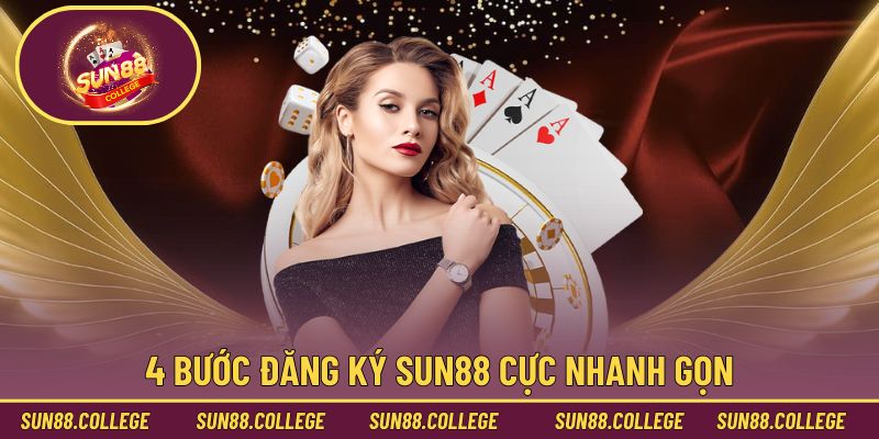 4 bước đăng ký Sun88 cực nhanh gọn