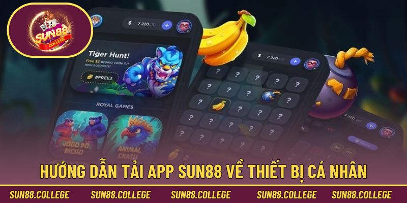 Hướng dẫn tải app Sun88 về thiết bị cá nhân